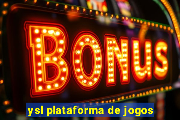 ysl plataforma de jogos